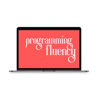 Programming Fluency